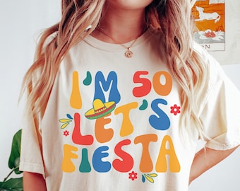 50th Fiesta Birthday Party Shirts For Women, Retro Adios To My 40s Comfort Colors Shirt, Groovy 1973 50 Years Old Cinco De Mayo Gift, Mexico