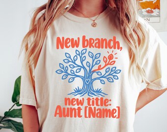 New Aunt Shirt for Aunt to be, Personalized Aunt Name Shirt, Promoted to Aunt Shirt, Auntie Shirt, New Aunty Gift, Aunt Announcement Shirt