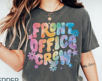Front Office Staff Shirts, Mitarbeiter Geschenk, Büroangestellte T-Shirt, Schulreferentin, Front Office Squad Crew