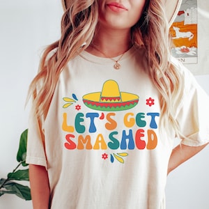 Final Fiesta Bachelorette Party Shirts, Retro Lets Get Smashed Comfort Colors Shirt, Groovy Mexico Bachelorette Outfit, Cinco De Mayo Bride