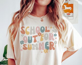 School's Out For Summer Shirt, Happy Last Day Of School Teacher Shirt, End of School Year Shirts for Teachers, Preschool Graduation Gifts