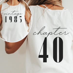 Classic 1985 Shirts For Women, Vintage 40th Birthday Year Number Tank Top, 40th Milestone Best Friend Bday Gift For Her Him, 40 Bday Tank