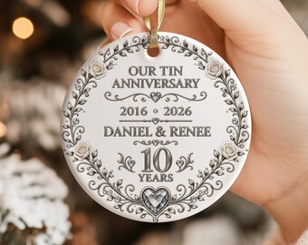 10th Anniversary Christmas Ornament, Custom Tin Wedding Anniversary Gift for Husband Wife, 10 Years of Marriage Gift, 10th Wedding Keepsake