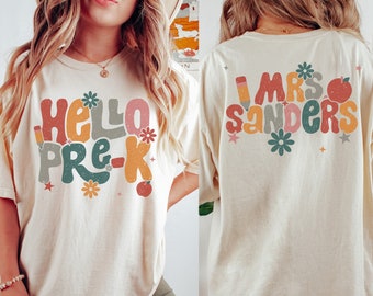 Personalized Pre-K Teacher Shirt, Happy First Day Of Preschool Shirt For New Teachers, Custom 1st Day of School Preschool Teacher Name Shirt