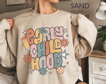 Moletom para a primeira infância, suéter para educador da primeira infância, camisa do professor ECSE para o primeiro dia de aula, camiseta da equipe do time infantil da creche
