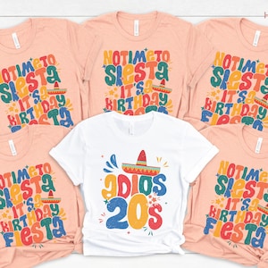 Adios To My 20s Shirt, 30th Fiesta Birthday T-Shirt, Mexican Birthday Shirts, I&#39;m 30 Let&#39;s Fiesta 30th Birthday Tee, Cinco De Mayo Birthday