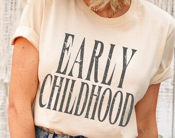 Vintage Early Childhood Shirt, Early Childhood Educator Shirt for First Day Of School, ECSE Toddler Squad T-Shirt, Special Education Teacher