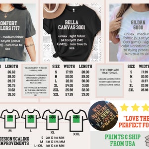 May include: A chart showing the size, width, and length measurements in inches for t-shirts from three different brands: Comfort Colors, Bella Canvas, and Gildan. The chart also includes information about the fabric weight and fit of each brand.