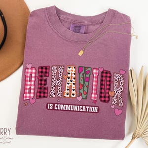 Angewandte Verhaltensanalytik Shirt, ABA Therapeut Valentinstag T-Shirt, Verhalten ist Kommunikation, Verhaltensanalytiker Tshirt, SPED Lehrer Geschenk