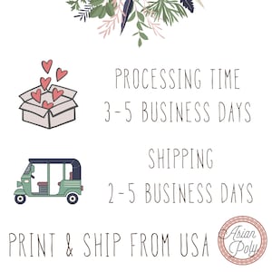May include: Illustration of a box with hearts coming out of it, a green auto rickshaw, and the text "PROCESSING TIME 3-5 BUSINESS DAYS SHIPPING 2-5 BUSINESS DAYS PRINT & SHIP FROM USA Asian Poly".