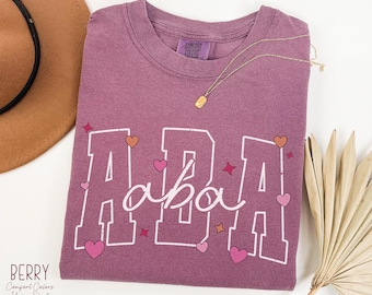 ABA Therapist Valentines Day Shirt, Applied Behavior Analysis Shirt, ABA Therapy Shirt, Rbt Bcba Special Education Teacher Appreciation Gift
