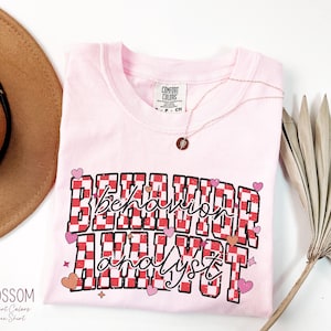 Bcba Behavior Analyst Shirt, ABA Therapist Valentines Day Shirt, Applied Behavior Analysis Tshirt, Board Certified Behavior Analyst Tee, RBT