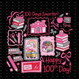 May include: A black background with a pink and white school-themed design. The design includes stacks of books, school buses, a house, an apple, and the text "100 Days Smarter!" and "Happy 100th Day!"