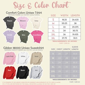 May include: Size and color chart for unisex t-shirts and sweatshirts. The chart shows different colors and sizes for both types of garments. The chart includes measurements in inches for width, length, chest, and sleeve length.