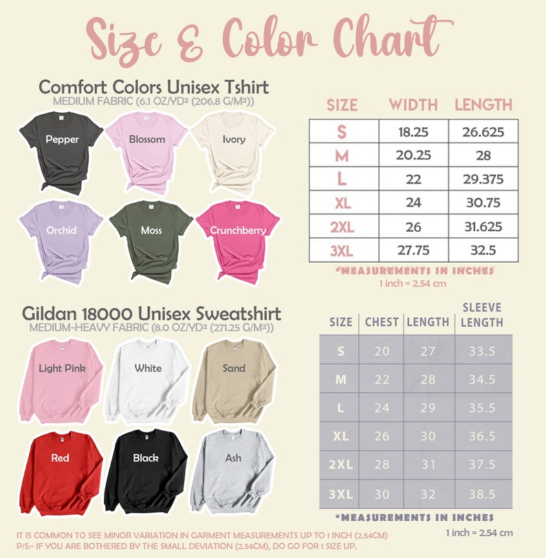 May include: Size and color chart for unisex t-shirts and sweatshirts. The chart shows different colors and sizes for both types of garments. The chart includes measurements in inches for width, length, chest, and sleeve length.