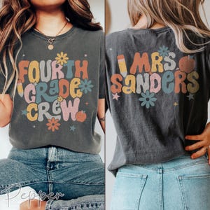 Personalized Fourth Grade Teacher Shirt, Happy First Day Of School Shirt For Teachers, Custom 1st Day of School 4th Grade Teacher Name Shirt
