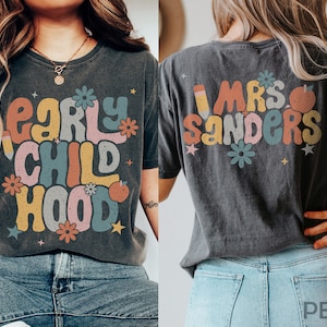 Personalized Early Childhood Educator Shirt, Happy First Day Of School Shirt For Daycare Teachers, Custom 1st Day of School Teacher Name Tee