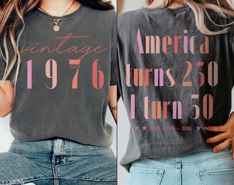 Patriotic 50th Birthday Shirt, 2026 America Turns 250 Tee, Vintage 1976 Birthday Gift Idea, USA 250th Anniversary Shirt, 50 Birthday T-Shirt