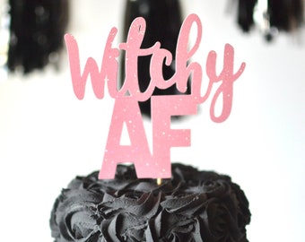 Glitter Witchy AF Topper, Cheers Witches Cake Topper, Halloween Cake Topper, Witch Topper, Spooky Cake Topper, Happy Booday, trick or treat
