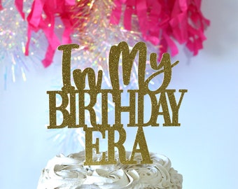 In My Birthday Era Cake Topper, Pink, Gold, Purple, Teen Happy Birthday Cake Topper