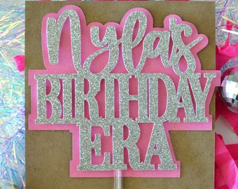 Birthday Era Pink and Silver Happy Birthday Name Cake Topper