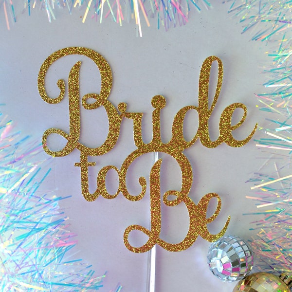 Glitter Bride to Be Cake Topper, From Miss to Mrs Cake Topper, Bridal Shower Cake, Engagement Party Topper, Wedding Cake topper