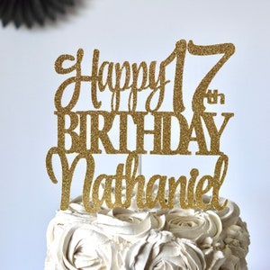 Happy 17th Birthday Personalized  Name Cake Topper, Custom Cake Topper, Personalized 17th Cake, Happy Birthday Cake