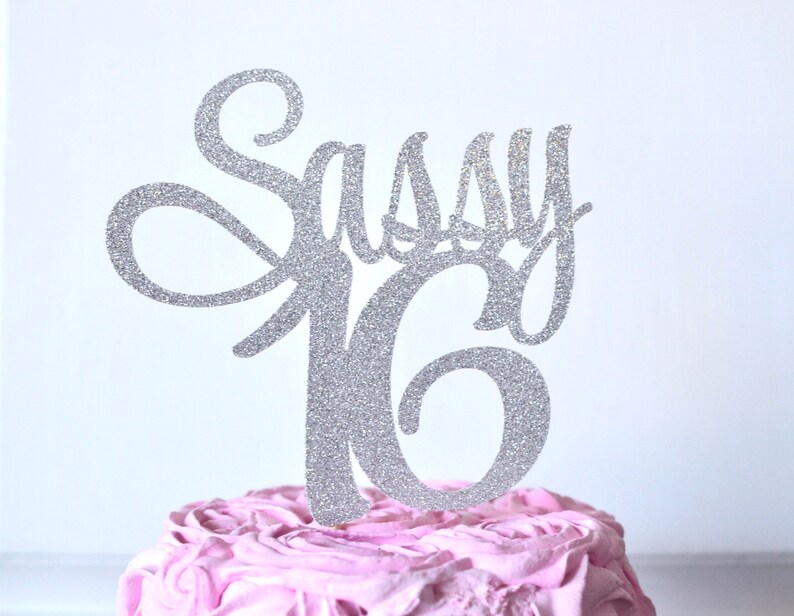 Glitter Sassy 16 Quarantine Birthday Sweet 16 Topper 16th Etsy