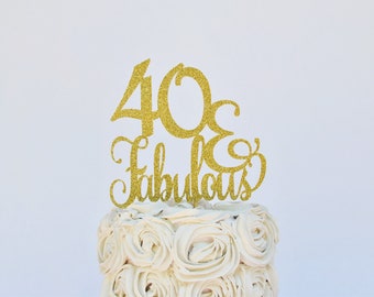 Glitter 40 & Fabulous Topper 40 Cake Topper, Big 40, 40th birthday, forty birthday pick, glitter 40, Gold 40, gold 40, Happy 40th