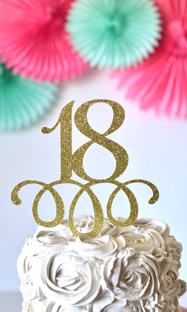 Glitter 18 Birthday Age Cake Topper, 18th birthday, eighteen birthday, legal AF, 18 centerpiece Birthday, Gold Age, 18th anniversary image 1