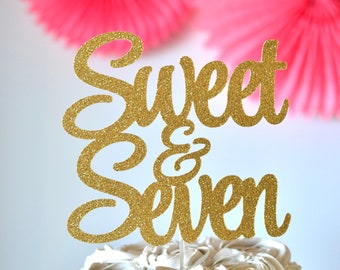 Sweet & Seven Cake Topper, Happy 7th Birthday, Glitter Sweet Sassy Seven Cake Topper, 7 Cake Topper, Happy 7th Birthday, 7 years old