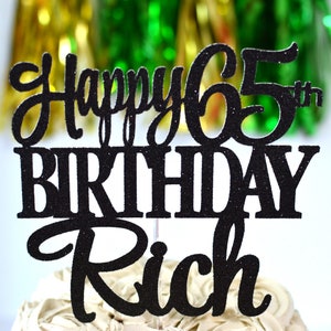 Happy 65th Birthday Personalized Name Cake Topper, Grandma Grandpa Cake Topper, Personalized 65th Cake, 65 & Fabulous , 65 years loved,