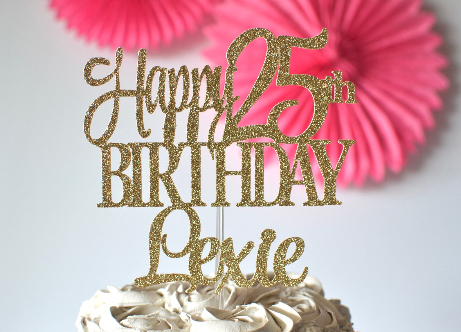 Happy 25th Birthday Personalized Name Cake Topper Custom Cake Etsy