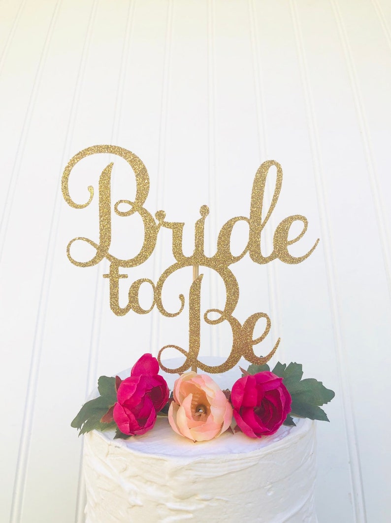 Glitter Bride to Be Cake Topper From Miss to Mrs Cake