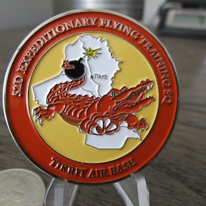 USAF 52D Expeditionary Flying Training Wing Squadron Iraq Air Force College Tikrit Air Base 52 EFTS Challenge Coin #125J