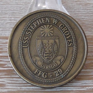 USN USS Stephen W Groves FFG-29 Decommissioned February 2012 Challenge Coin #A422