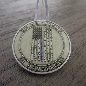 Police & Law Enforcement To Be Silent Is Dangerous TBL Challenge Coin #425B eby