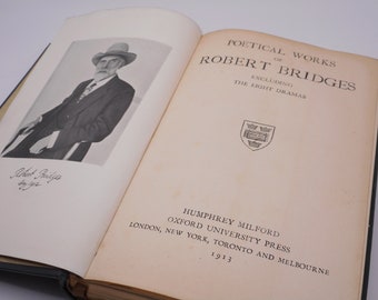 1913 Antique Book - The Poetical Works of Robert Bridges - Literary Collectible sz/1884