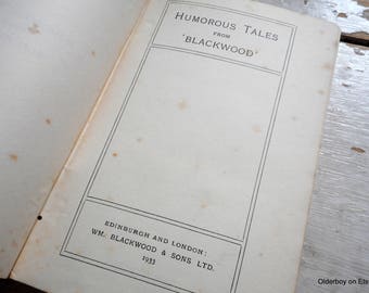Vintage 1933 Humorous Tales From Blackwood: Collectible Book, 20 stories