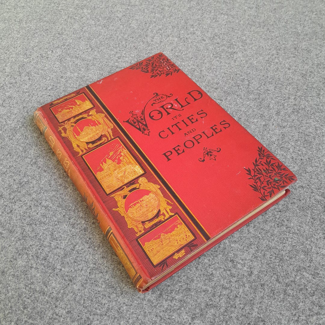 The World Its Cities and People, Volume About America, Circa 1890