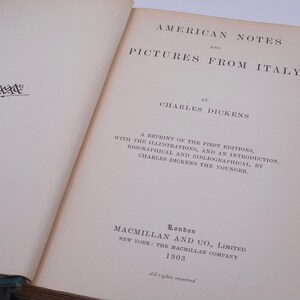 Livre ancien, vers 1903, American Notes and Pictures From Italy par Charles Dickens, collection sz/1971