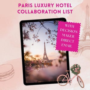 Exclusive Paris Hotel Collaboration List with 10 Luxury Hotel PR Contacts Decision Makers  | Direct Emails and LinkedIn | Travel influencer