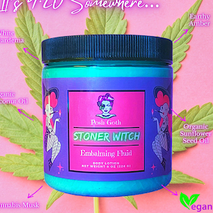 STONER WITCH Cannaflower Scented Body Lotion by Posh Goth