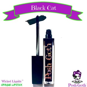 BLACK CAT Wicked Liquids™ Vegan Matte Black Liquid Lipstick by Posh Goth