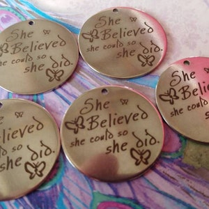 you'll receive five, She Belived she could so She did, make jewelry, necklace, key chains, Stainless steel, charm,Charms image 2