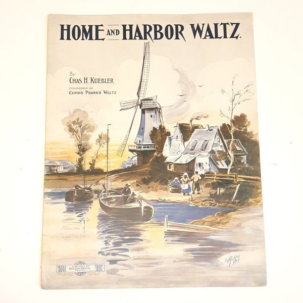 Home and Harbor Waltz Chas H Kuebler 1909 Antique Sheet Music Brehm Bros.