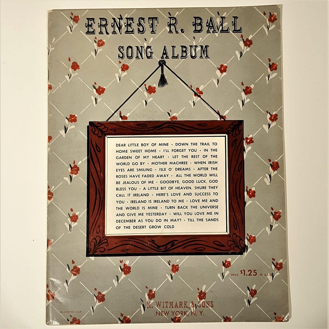 Earnest R Ball Song Album 1953 Tin Pan Alley Pop Vocal Music A Witmark
