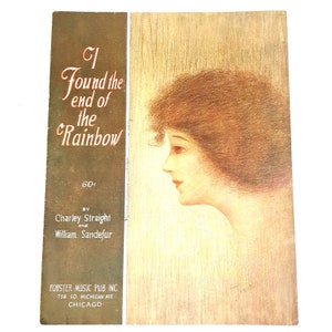 I Found The End Of The Rainbow Straight Sandefur 1908 Antique Sheet Music Foster Music Pub