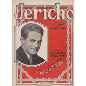 Op de afbeelding: Muziekbladcover voor "Jericho" met een portret van een man in een pak. De titel staat in grote, gestileerde letters boven het portret, met de namen van de tekstschrijver en componist eronder. De cover is rood en wit, met tekst die aangeeft dat het in "Syncopation" werd getoond.