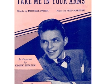 Take Me In Your Arms Frank Sinatra Inset Vintage 1932 Sheet Music Piano Vocals